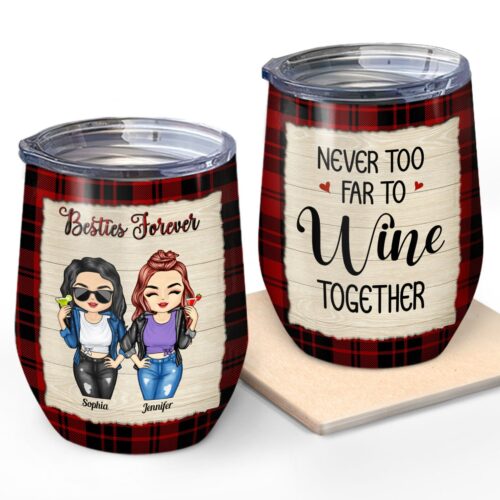 best-friends-never-too-far-to-wine-together-gift-for-bff-besties-siblings-personalized-custom-wine-tumbler