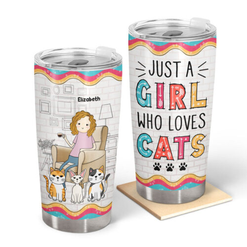 funny-phrase-just-a-girl-who-loves-cats-gift-for-cat-lovers-personalized-custom-tumbler