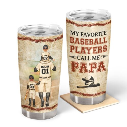 my-favorite-baseball-players-call-me-papa-birthday-gift-for-sport-fan-father-grandpa-personalized-custom-tumbler