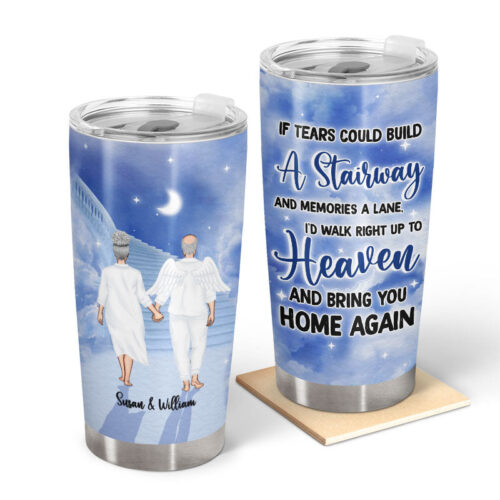 walk-right-up-to-heaven-memorial-gifts-personalized-custom-tumbler