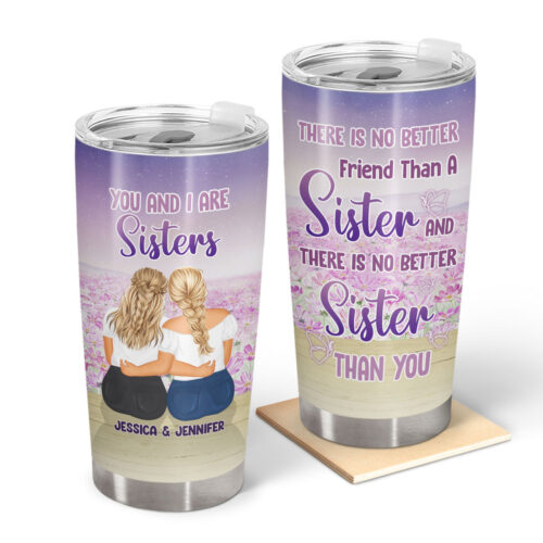 no-better-sister-than-you-gift-for-sisters-personalized-custom-tumbler