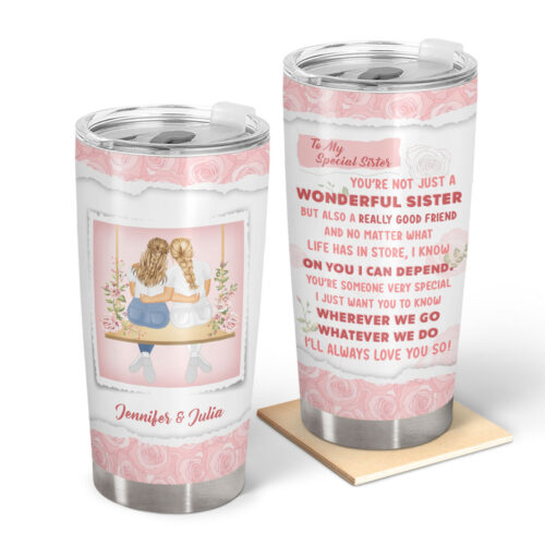 to-my-special-sister-gift-for-sisters-personalized-custom-tumbler