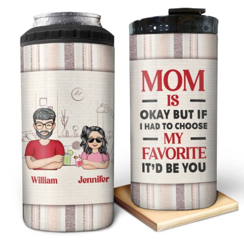 mom-is-my-favorite-gift-for-father-personalized-custom-4-in-1-can-cooler-tumbler