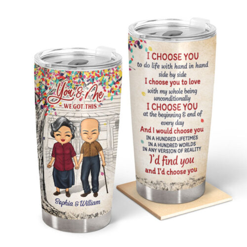 family-couple-i-choose-you-to-do-life-with-hand-in-hand-gift-for-couple-personalized-custom-tumbler