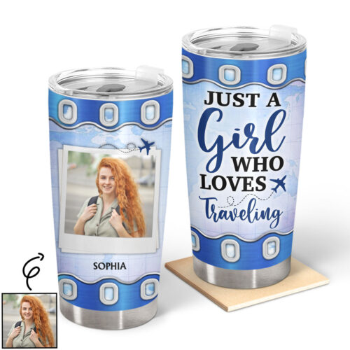 custom-photo-just-a-girl-boy-who-loves-traveling-gift-for-traveling-lovers-personalized-custom-tumbler-2