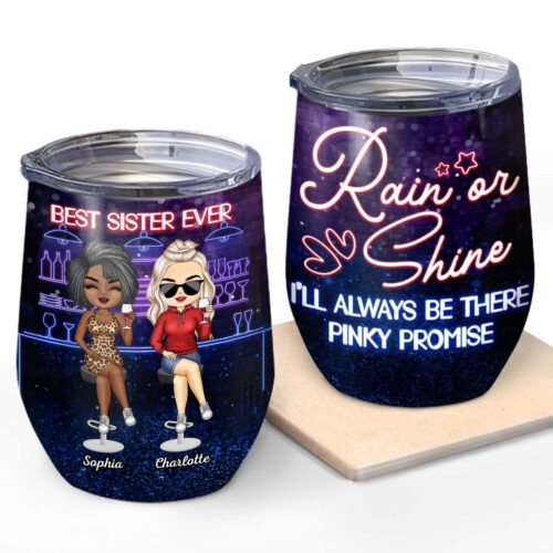 rain-or-shine-ill-always-be-there-pinky-promise-gift-for-sisters-gift-for-sibling-family-personalized-custom-wine-tumbler