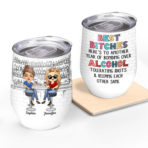 heres-to-another-year-of-bonding-over-alcohol-white-best-friends-bestie-bff-gift-personalized-custom-wine-tumbler