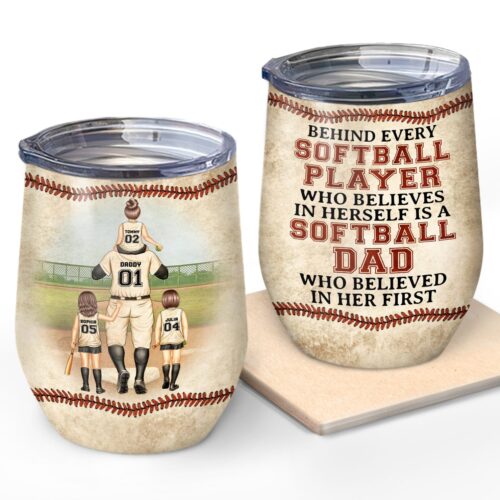 behind-every-softball-player-birthday-gift-for-sport-fan-father-grandpa-personalized-custom-wine-tumbler