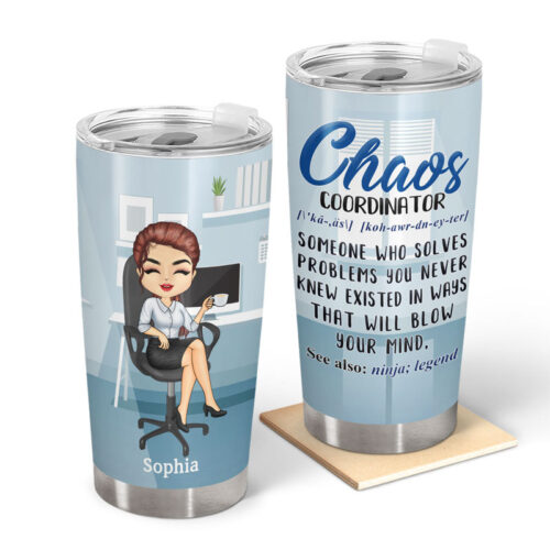 chaos-coordinator-someone-who-solves-problems-gift-for-boss-personalized-custom-tumbler