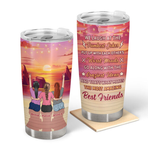 laugh-at-the-dumbest-jokes-gift-for-bestie-personalized-custom-tumbler