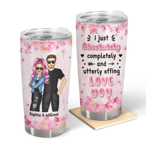 funny-couple-i-just-absolutely-completely-and-utterly-love-you-personalized-custom-tumbler