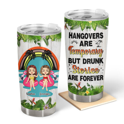 bestie-flamingo-float-hangovers-are-temporary-personalized-custom-tumbler