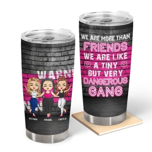 very-dangerous-gang-gift-for-bestie-personalized-custom-tumbler