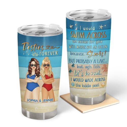 beach-bestie-i-would-swim-across-an-ocean-for-you-gift-for-bestie-personalized-custom-tumbler