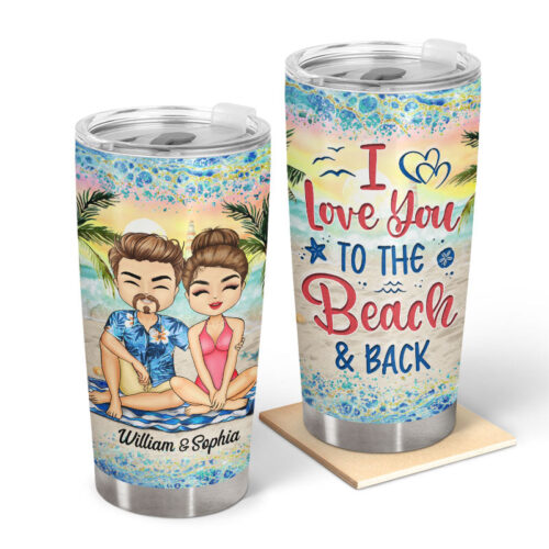 sun-sand-i-love-you-to-the-beach-and-back-gift-for-couple-personalized-custom-tumbler