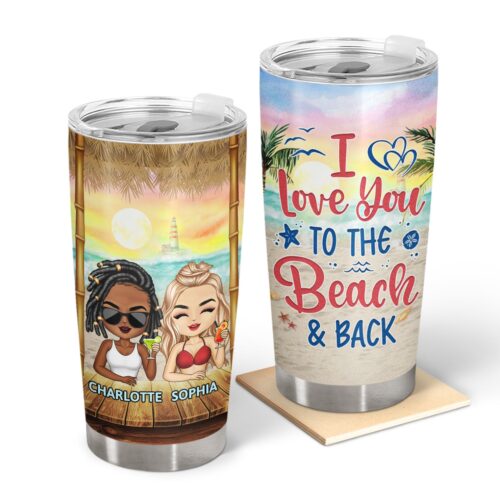 i-love-you-to-the-beach-and-back-vacation-anniversary-birthday-gifts-for-best-friends-besties-personalized-custom-tumbler