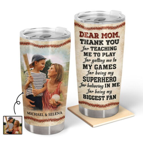 custom-photo-dear-mom-thank-you-for-teaching-me-birthday-loving-gift-for-sport-fan-mom-mother-baseball-basketball-softball-soccer-football-personalized-custom-tumbler-2