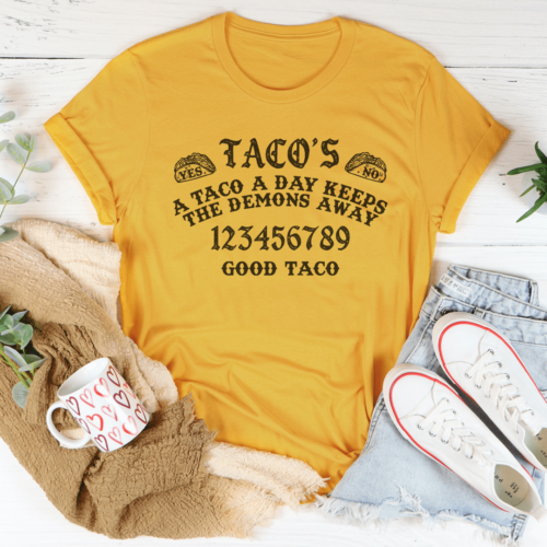 a-taco-a-day-keeps-the-demons-away-tee