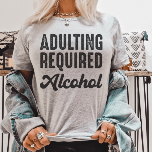 adulting-requires-alcohol-tee