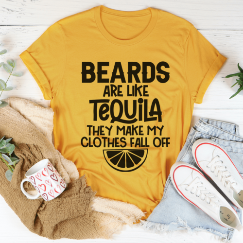 beards-are-like-tequila-tee