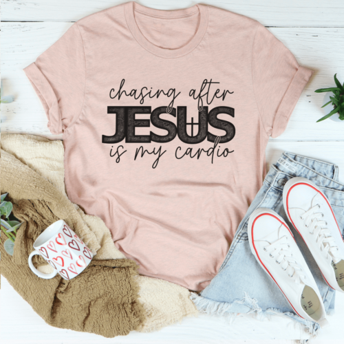 chasing-after-jesus-is-my-cardio-tee