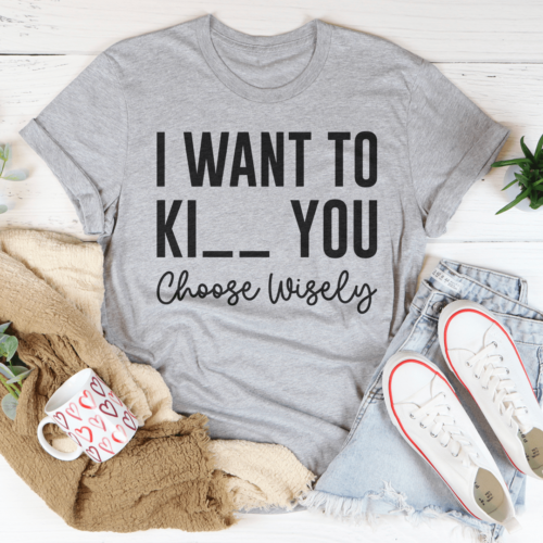 choose-wisely-tee