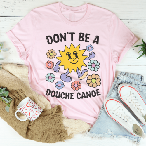 dont-be-a-douche-canoe-tee