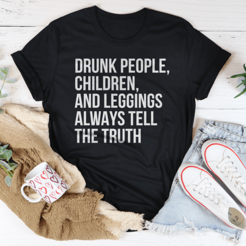 drunk-people-children-and-leggings-tee