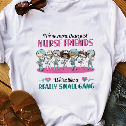 nurse-friends-gang-white-t