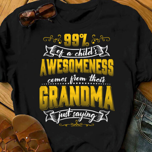 awesomeness-comes-from-grandma-t