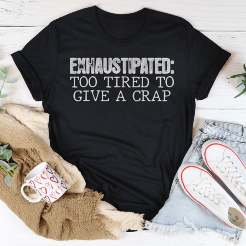 exhaustipated-tee