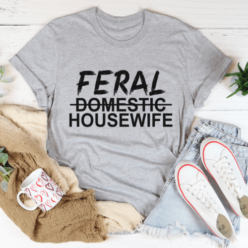 feral-housewife-tee