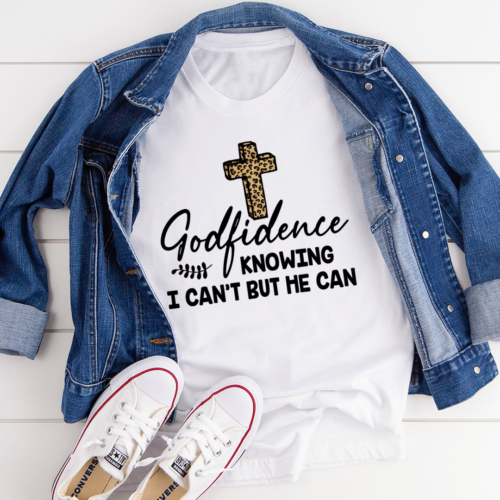 godfidence-knowing-i-cant-but-he-can-tee