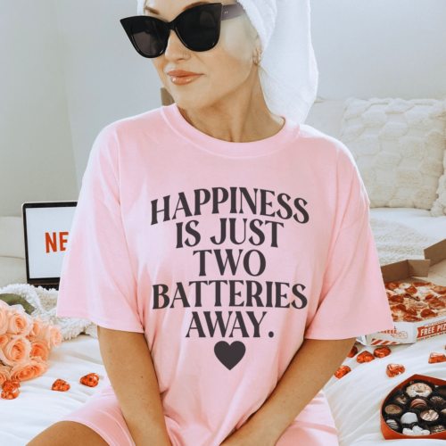 happiness-is-just-two-batteries-away-tee