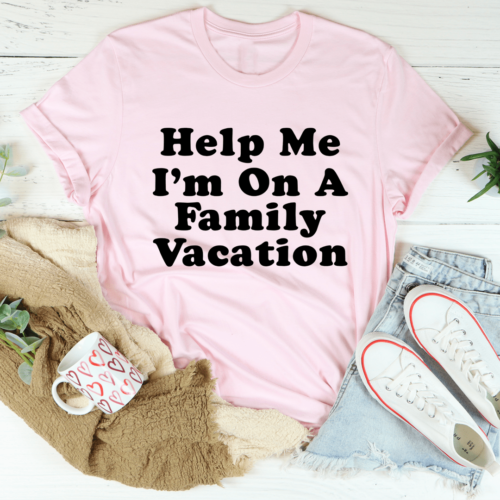 help-me-im-on-a-family-vacation-tee