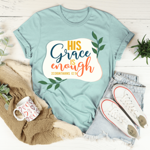 his-grace-is-enough-tee