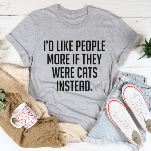 id-like-people-more-if-they-were-cats-instead-tee