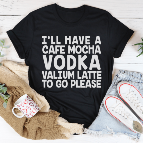 ill-have-a-cafe-mocha-to-go-please-tee