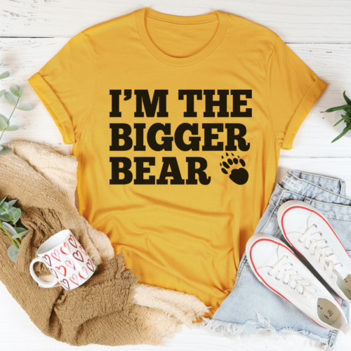 im-the-bigger-bear-tee