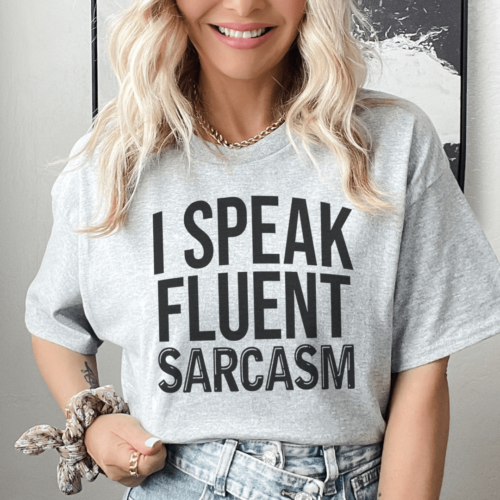 i-speak-fluent-sarcasm-tee