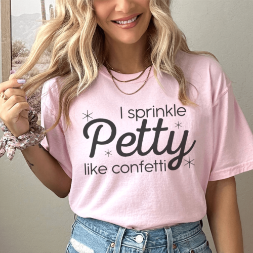 i-sprinkle-petty-like-confetti-tee