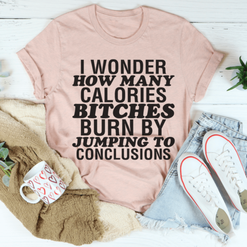 i-wonder-how-many-calories-tee