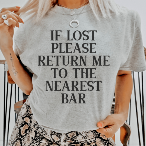 if-lost-please-return-me-to-the-nearest-bar-tee