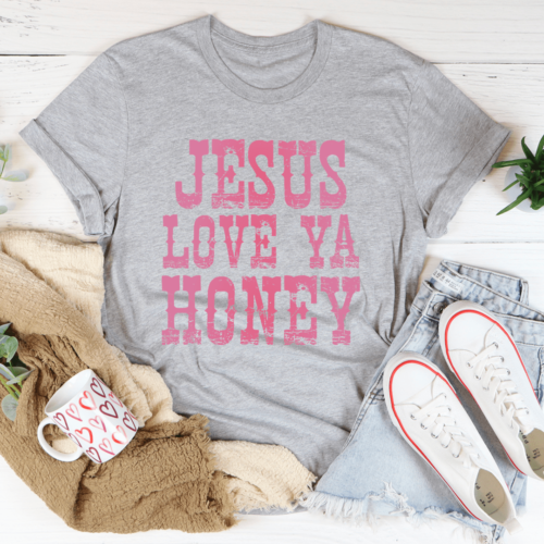 jesus-love-ya-honey-tee