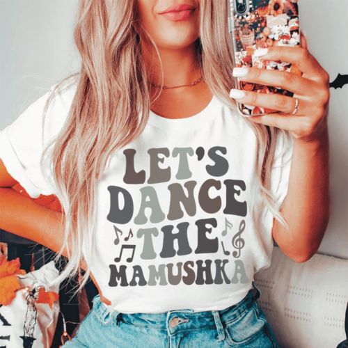 lets-dance-the-mamushka-tee