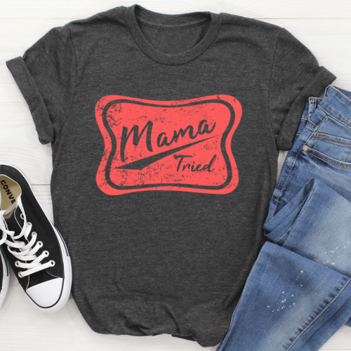 mama-tried-tee