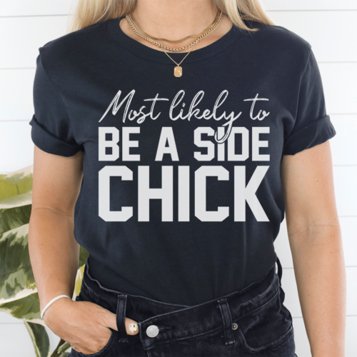 most-likely-to-be-a-side-chick-thanksgiving-tee