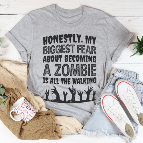 my-biggest-fear-about-becoming-a-zombie-tee