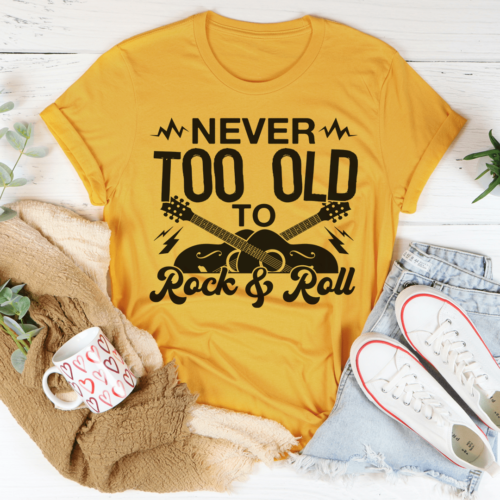 never-too-old-to-rock-roll-tee