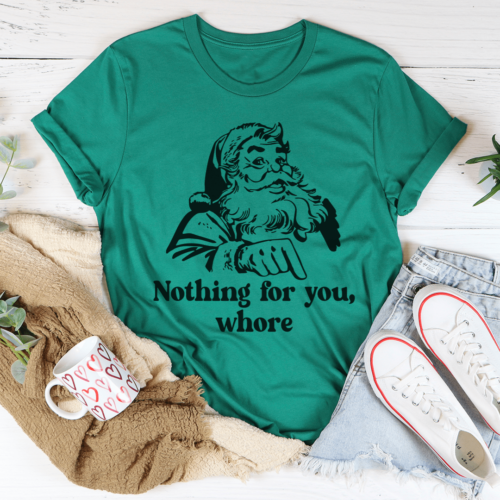 nothing-for-you-tee